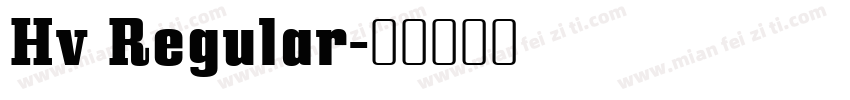 Hv Regular字体转换